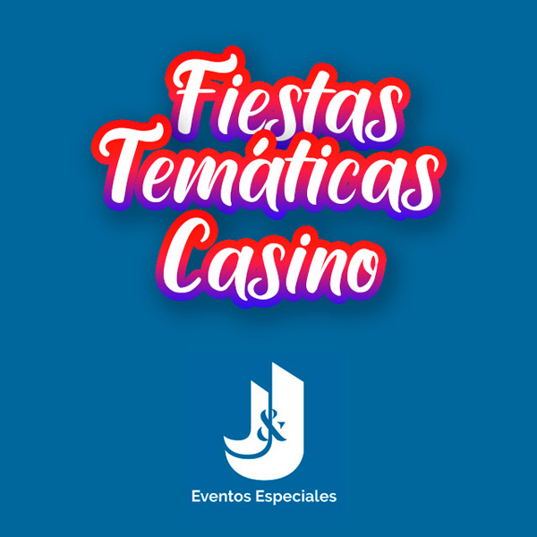 JJ Eventos Fiesta Temática Casino